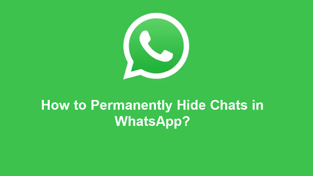 How to Permanently Hide Chats in WhatsApp?